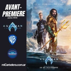 Aquaman y el reino perdido avant premiere
