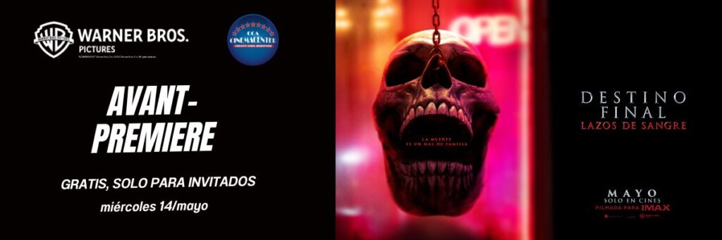 Destino FInal: Lazos de Sangre AVANT PREMIERE